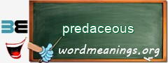 WordMeaning blackboard for predaceous